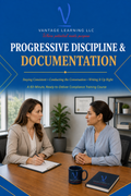 Progressive Discipline & Documentation: Ready-to-Deliver 60-Minute Manager Training