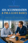 ADA Accommodation & FMLA Leave Basics: Ready-to-Deliver 60-Minute Manager Training